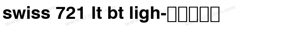 swiss 721 lt bt ligh字体转换